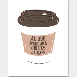 God gives coffee to those who wake up early Posters and Art